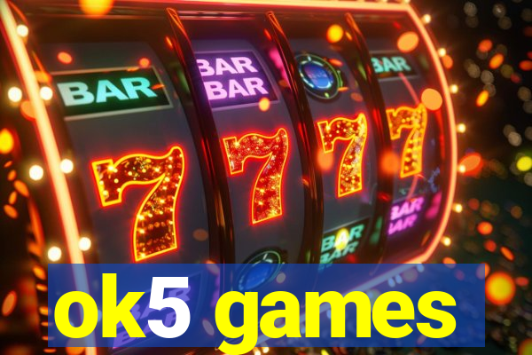 ok5 games
